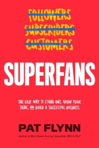 superfans book by pat flynn